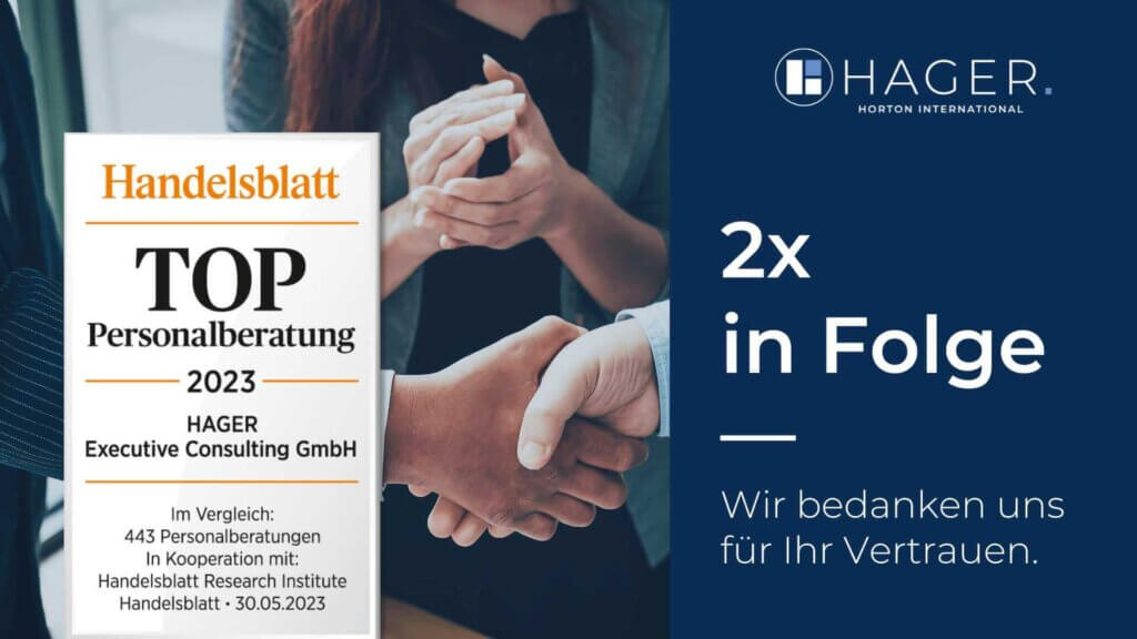 As part of an industry study by the Handelsblatt Research Institute, HAGER Executive Consulting made it into the top 40 for the second time in a row Executive Search Consultancies in Germany.