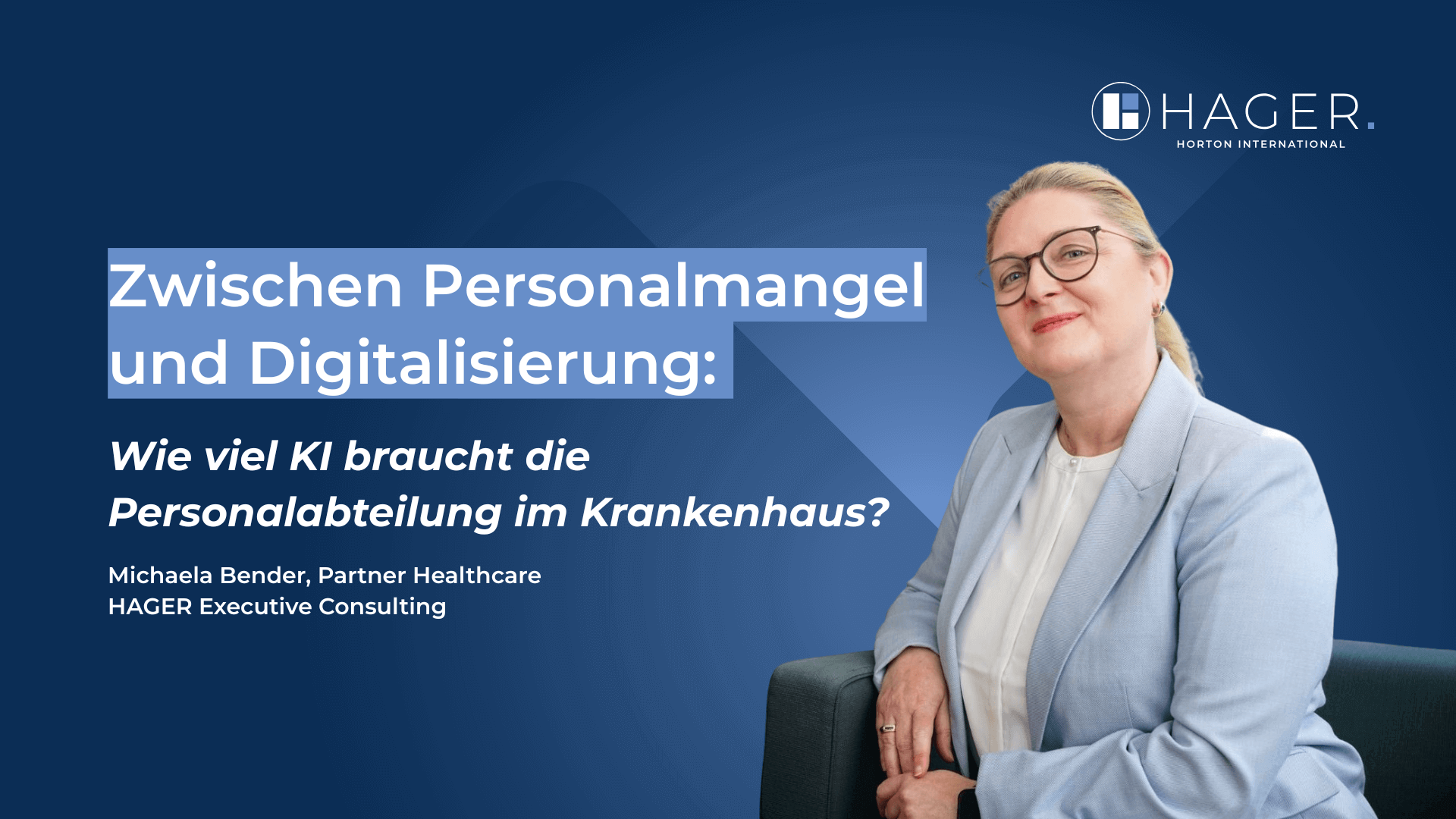 Blogbeitragsbild Michaela Bender - Zwischen Personalmangel und Digitalisierung